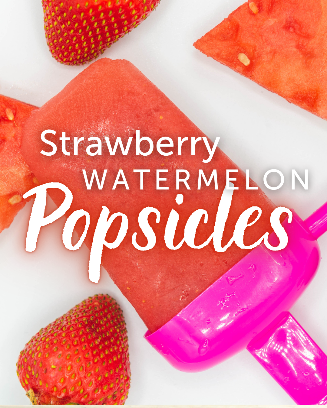 Watermelon Strawberry Water Kefir Popsicles