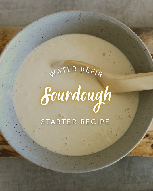 Water Kefir Sourdough Starter